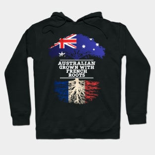 Australian Grown With French Roots - Gift for French With Roots From France Hoodie